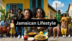 Jamaican Lifestyle